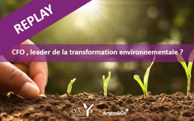 Replay webinaire : “CFO, leader de la transformation environnementale ?”